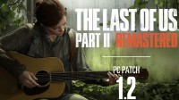 《美末2 RE》PC版迎来新补丁:DLSS的BUG终于修了!