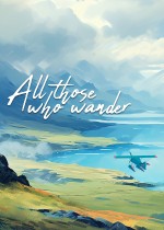 All Those Who Wander