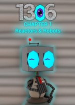 1306 Chapter 1: Reactors & Robots