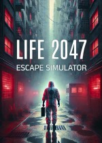 Life 2047 Escape Simulator