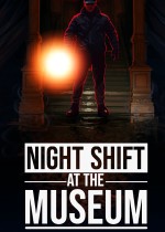 Night Shift at the Museum
