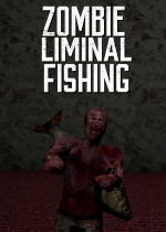 Zombie Liminal Fishing