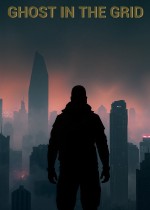 《Ghost In The Grid》官方正版下载