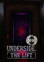 Underside: The Lift