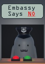 Embassy Says No
