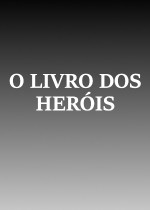 O livro dos Herois