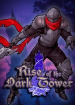 The Rise of the Dark Tower