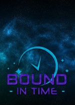 Bound in Time