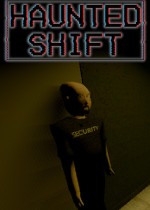 Haunted Shift