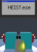 Heist.exe
