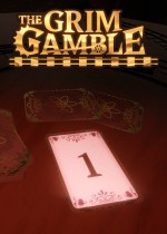 The Grim Gamble