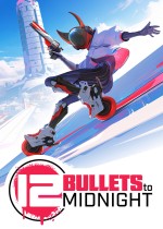 12 Bullets To Midnight