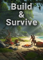 Build & Survive