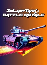 ZeLastTank : Battle Royale