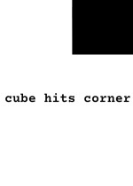 Cube Hits Corner