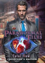 Paranormal Files: Fatal Flaw Collector's Edition