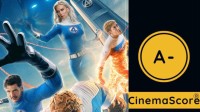 漫威好起来了！《神奇4侠》获CinemaScore A-评价