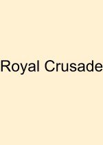 Royal Crusade
