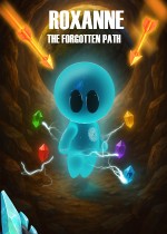 Roxanne The Forgotten Path