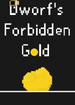 Dworf's Forbidden Gold
