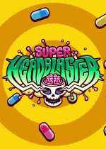 SUPER HEADBLASTER