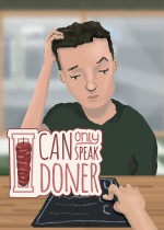 I Can Only Speak Doner