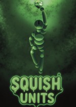 SQUISH Units