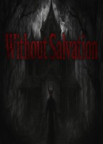 Without Salvation