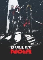 《Bullet Noir》官方正式版下载