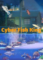 Cyber Fish King