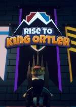 《Rise to King Ortler》官方正版下载
