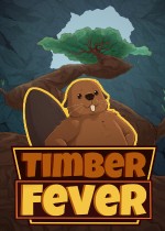 Timber Fever