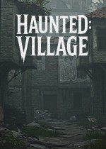Haunted: Village