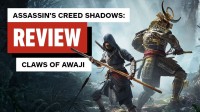 《刺客信条影》DLC IGN6分：无任何令人兴奋的内容