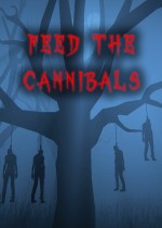 Feed the Cannibals