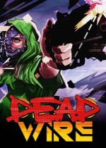 《DeadWire》官方正式版下载