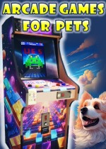 Arcade Games for Pets
