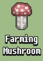 Farming Mushroom