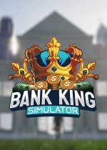 《Bank King Simulator》官方正版下载