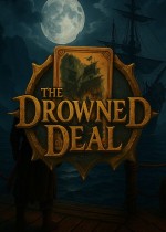 《The Drowned Deal》官方正版下载
