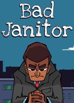 《Bad Janitor》官方正版下载