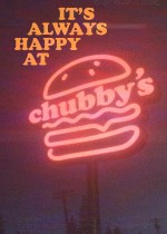 It's Always Happy at Chubby's