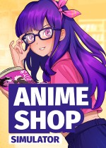 Anime Shop Simulator
