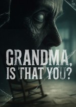 《Grandma, Is That You?》官方中文版下载