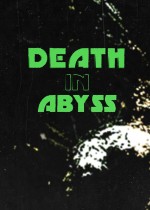 《Death In Abyss》官方正版下载